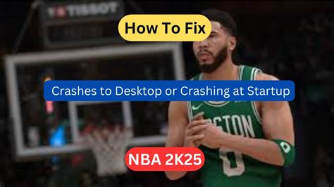 Nba live crashes upon start up .